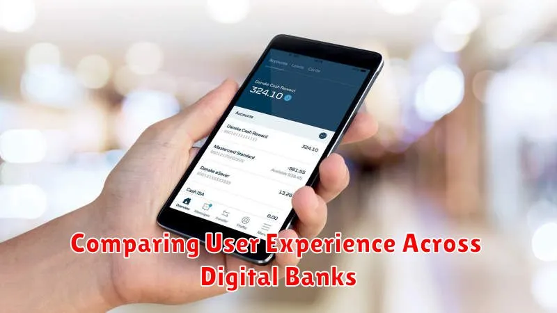 Comparing User Experience Across Digital Banks