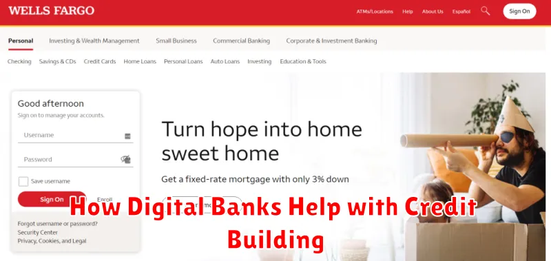 How Digital Banks Help with Credit Building