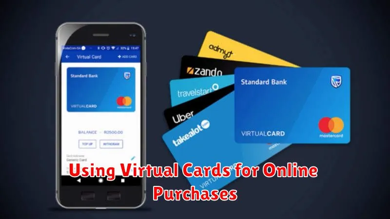 Using Virtual Cards for Online Purchases
